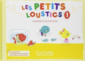 Les Petits Loustics 1 - Cahier d'activites