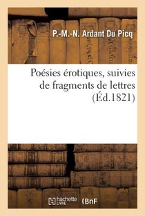 Poesies Erotiques, Suivies de Fragments de Lettres