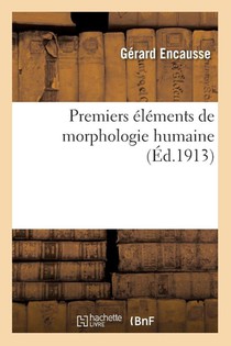 Premiers Elements de Morphologie Humaine