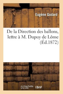 de la Direction Des Ballons, Lettre A M. Dupuy de Lome