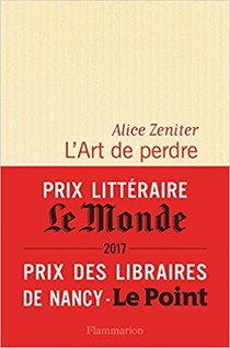 L'Art de perdre (Prix litteraire du Monde/Goncourt des lyceens 2017) voorzijde