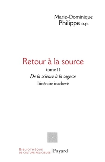 Retour à la source, tome II