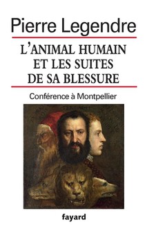 L'animal humain et les suites de sa blessure