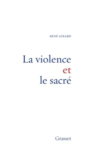 La Violence Et Le Sacre