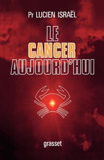 Le cancer aujourd'hui