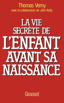 La vie secrète de l'enfant avant sa naissance