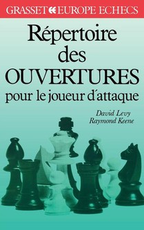 Levy, D: Répertoire des ouvertures pour le joueur d'attaque