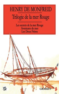 Trilogie de la mer Rouge Les secrets de la mer rouge Aventures de mer Les deux frères: Les secrets de la mer Rouge - Aventures de mer - Les Deux Frère