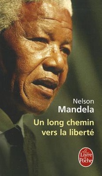 Mandela, N: Long chemin vers la liberté voorzijde