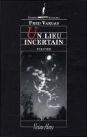 Un lieu incertain