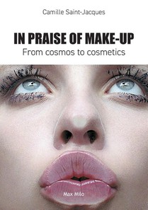 In Praise of Make-Up