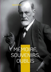 Mémoire, souvenirs, oublis
