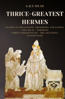 Thrice-Greatest Hermes