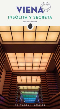 SPA-VIENA INSOLITA Y SECRETA