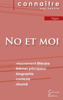 Fiche de lecture No et moi de Delphine de Vigan (Analyse litteraire de reference et resume complet)