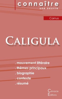 Fiche de lecture Caligula de Albert Camus (Analyse litteraire de reference et resume complet)