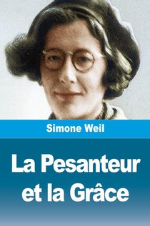 La Pesanteur et la Grâce