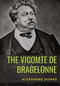 The Vicomte de Bragelonne
