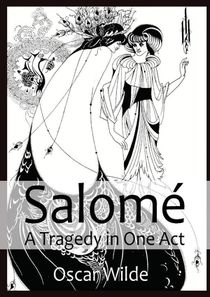 Salome A Tragedy in One Act