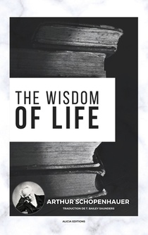 The Wisdom of Life