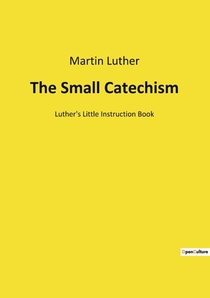 The Small Catechism