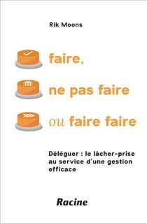 Faire, ne pas faire ou faire faire