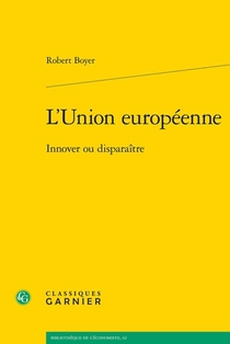 L'Union Europeenne: Innover Ou Disparaitre