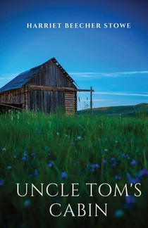 Uncle Tom's Cabin