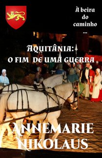 Aquitania - o fim de uma guerra