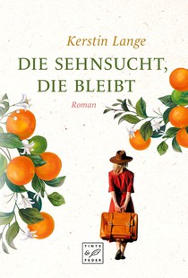 Die Sehnsucht, die bleibt