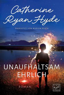 Unaufhaltsam ehrlich