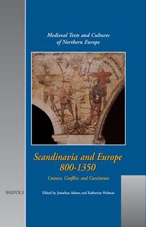Tcne 04 Scandinavia and Europe 800-1350, Adams: Contact, Conflict, and Coexistence