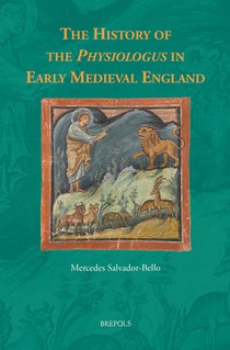 The History of the Physiologus in Early Medieval England
