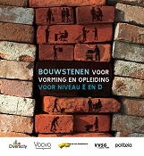 Bouwstenen voor vorming en opleiding van niveau E en D