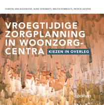 Vroegtijdige zorgplanning in woonzorgcentra.