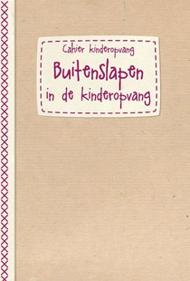 Buitenslapen - cahierreeks Kinderopvang