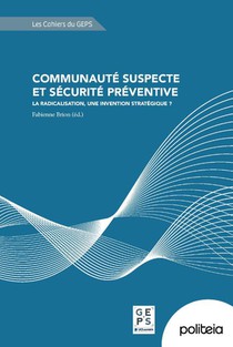 Communaute suspecte et securite preventive