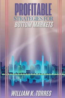 PROFITABLE STRATEGIES FOR BOTTOM MARKETS