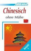 ASSiMiL Selbstlernkurs für Deutsche / Assimil Chinesisch ohne Mühe