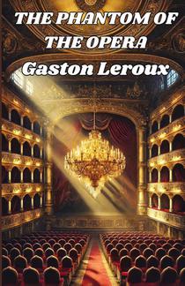 The Phantom Of The Opera(Illustrated)