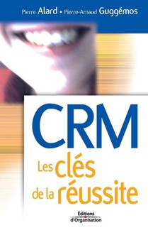 CRM Les cles de la reussite
