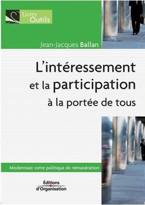 L'Interessement et la participation a la portee de tous