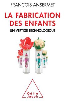 Manufacture of Children / La Fabrication des enfants