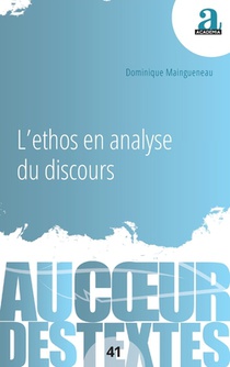 Maingueneau, D: L'ethos en analyse du discours