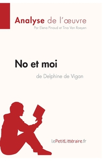 No et moi de Delphine de Vigan