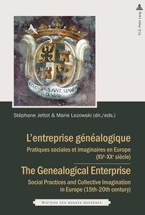 L’entreprise genealogique / The Genealogical Enterprise voorzijde