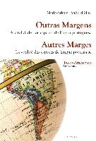 Outras Margens / Autres Marges
