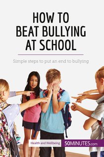 How to Beat Bullying at School