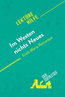 Im Westen nichts Neues von Erich Maria Remarque (Lektürehilfe)