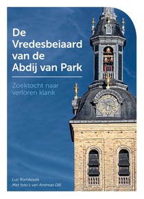 De Vredesbeiaard van de Abdij van Park